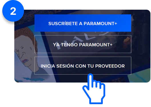 Paso a Paso para activar Paramount+ es muy fácil: Haz clic en INICIA SESIÓN CON TU PROVEEDOR y selecciona Simpletv.